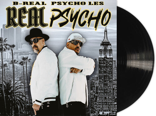 B-REAL & PSYCHO LES - REAL PSYCHO