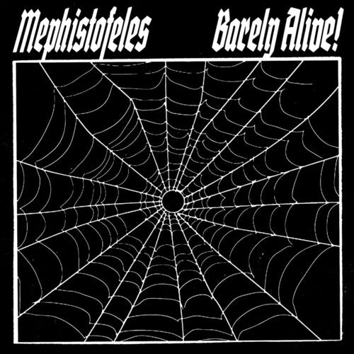 MEPHISTOFELES - BARELY ALIVE