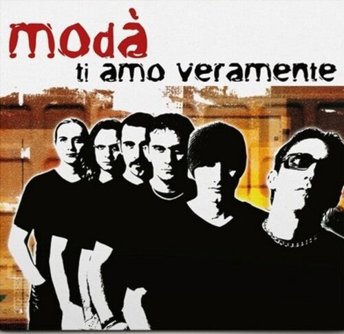 MODA - TI AMO VERAMENTE