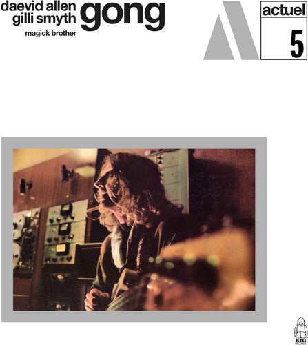 GONG - MAGICK BROTHER
