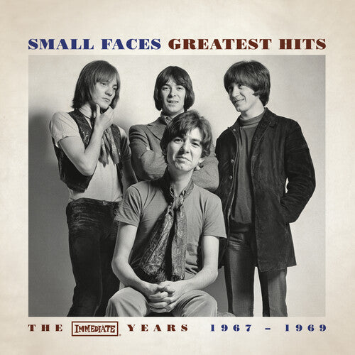 SMALL FACES - GREATEST HITS: THE IMMEDIATE YEARS 1967-1969