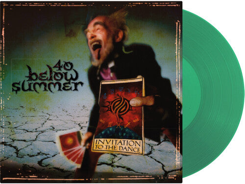 40 BELOW SUMMER - INVITATION TO THE DANCE