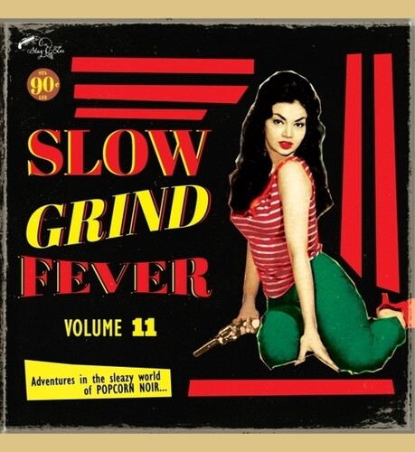 SLOW GRIND FEVER 11 / VARIOUS - SLOW GRIND FEVER 11 / VARIOUS