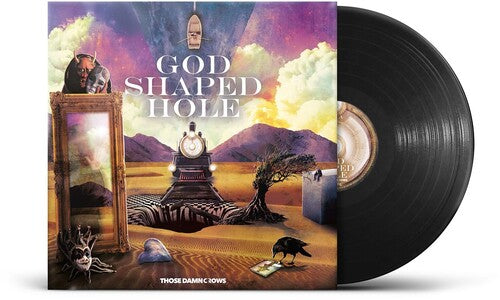 THOSE DAMN CROWS - GOD SHAPED HOLE