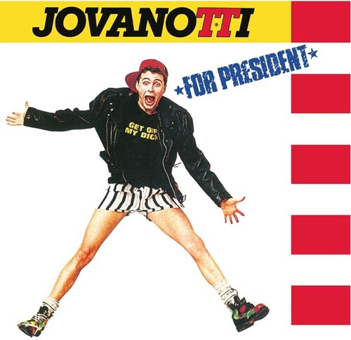 JOVANOTTI - JOVANOTTI FOR PRESIDENT