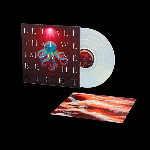 GARBAGE - LET ALL THAT WE IMAGINE BE THE LIGHT