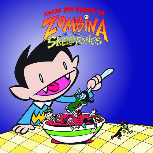 ZOMBINA & THE SKELETONES - TASTE THE BLOOD OF ZOMBINA & THE SKELETONES