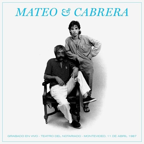 MATEO,EDUARDO / CABRERA,FERNANDO - MATEO Y CABRERA GRABADO EN VIVO - TEATRO DEL