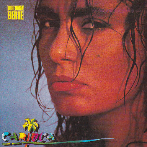 BERTE,LOREDANA - CARIOCA