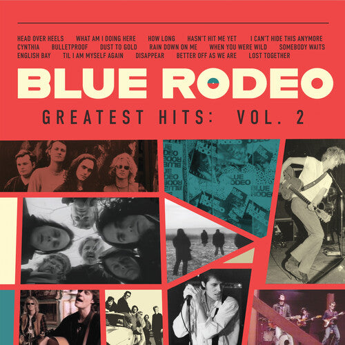 BLUE RODEO - GREATEST HITS VOL 2