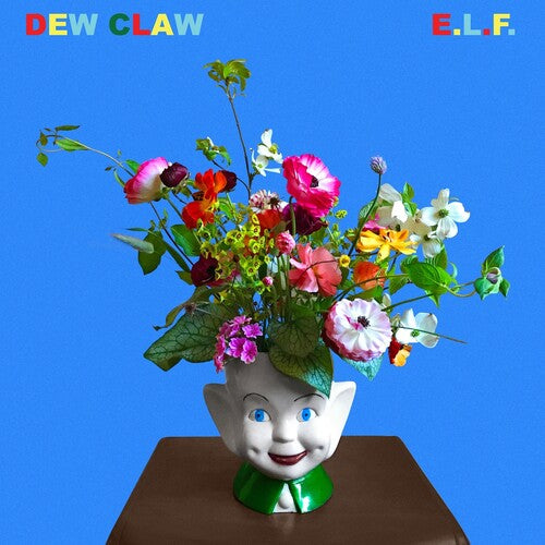DEW CLAW - E.L.F.