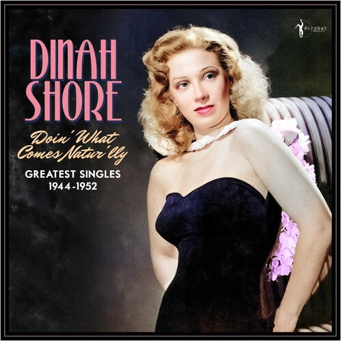 SHORE,DINAH - DOIN' WHAT COMES NATUR'LLY