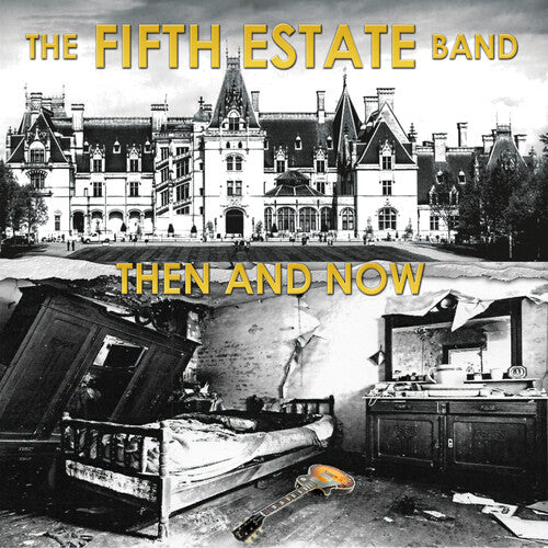 FIFTH ESTATE - THEN AND NOW