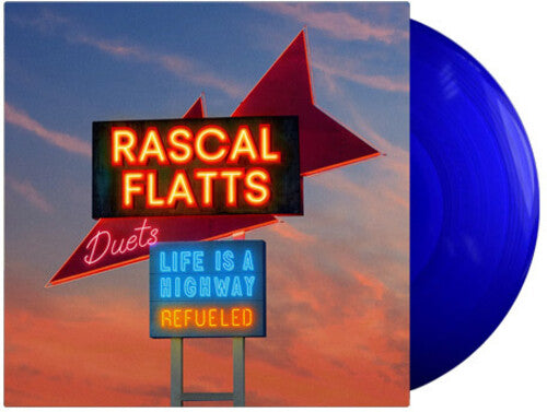 RASCAL FLATTS - LIFE IS A HIGHWAY: REFUELED DUETS