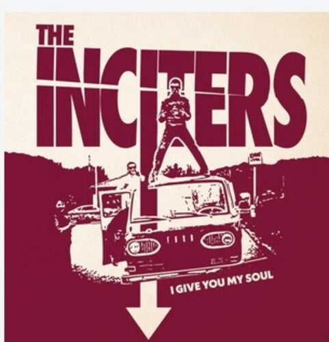 INCITERS - I GIVE YOU MY SOUL