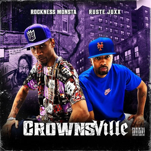 ROCKNESS MONSTA / RUSTE JUXX - CROWNSVILLE