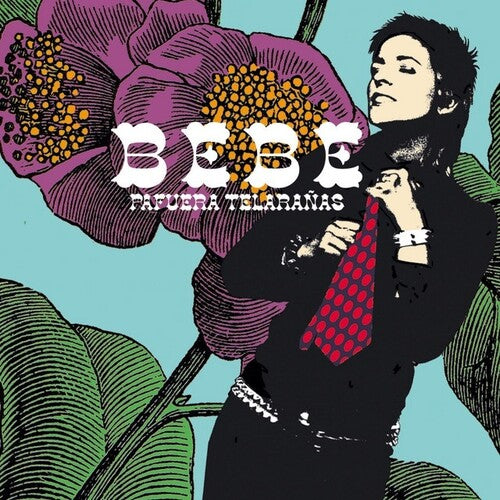 BEBE - PAFUERA TELARANAS