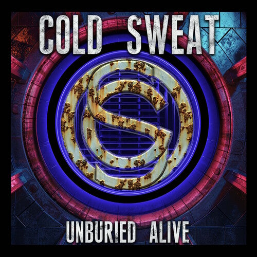COLD SWEAT - UNBURIED ALIVE