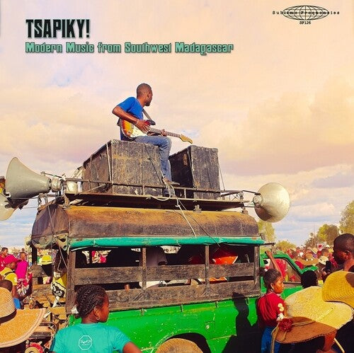 TSAPIKY: MODERN MUSIC SOUTHWEST MADAGASCAR / VAR - TSAPIKY: MODERN MUSIC SOUTHWEST MADAGASCAR / VAR