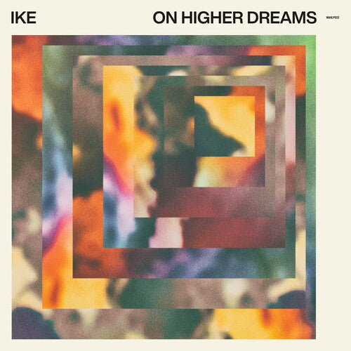 Ike – On Higher Dreams