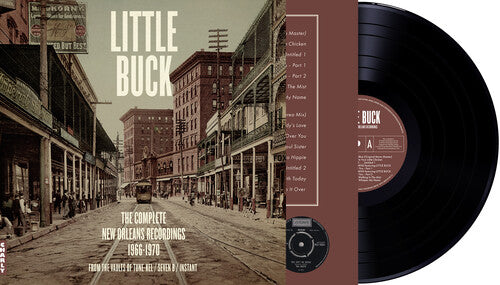 LITTLE BUCK - COMPLETE NEW ORLEANS RECORDINGS