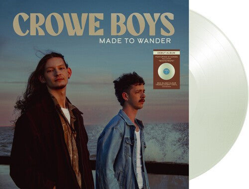 CROWE BOYS - MADE TO WANDER
