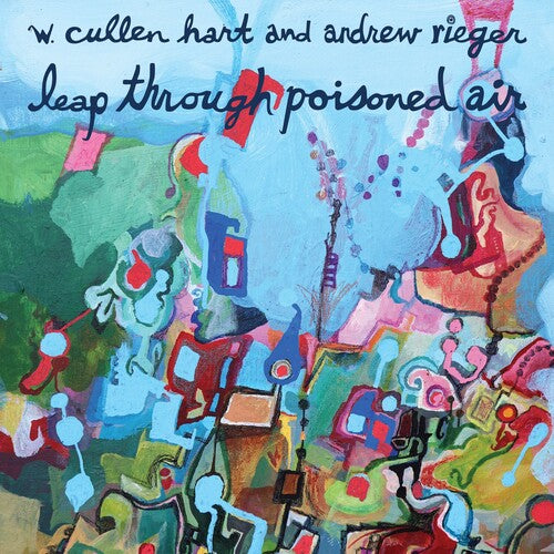HART,W.CULLEN - LEAP THROUGH POISONED AIR