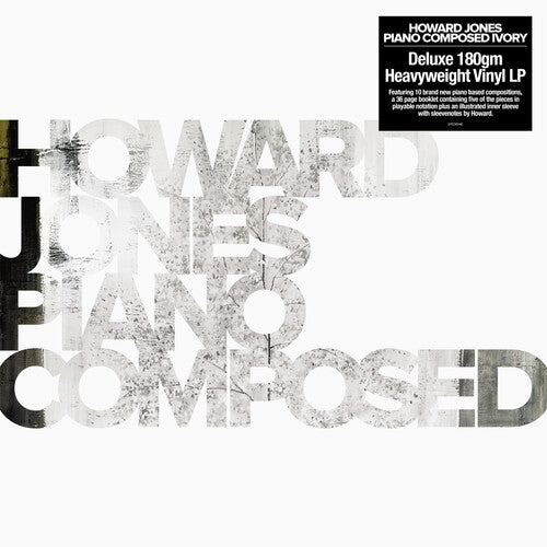 JONES,HOWARD - PIANO COMPOSED IVORY