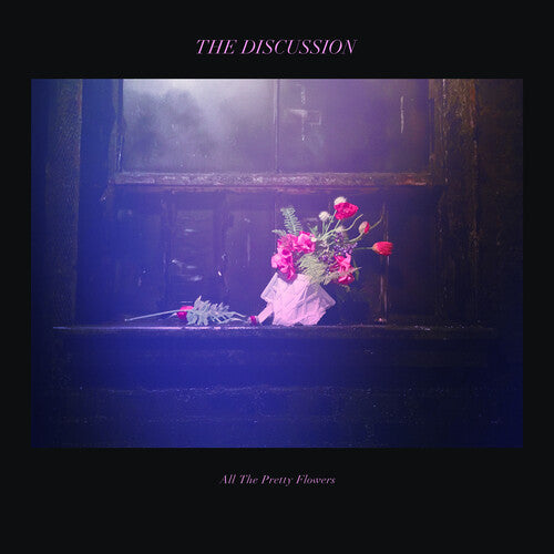 Discussion – All The Pretty Flowers