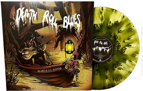 CURSE OF K.K. HAMMOND ( HAMMOND,K.K. ) - DEATH ROLL BLUES - GREEN & CLEAR SPLATTER VINYL