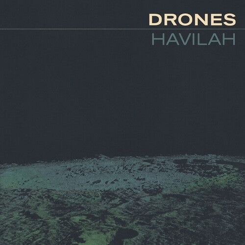 DRONES - HAVILAH