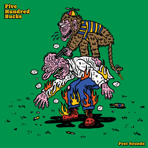 FIVE HUNDRED BUCKS - PEST SOUNDS