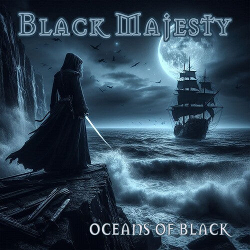 Black Majesty – Oceans Of Black