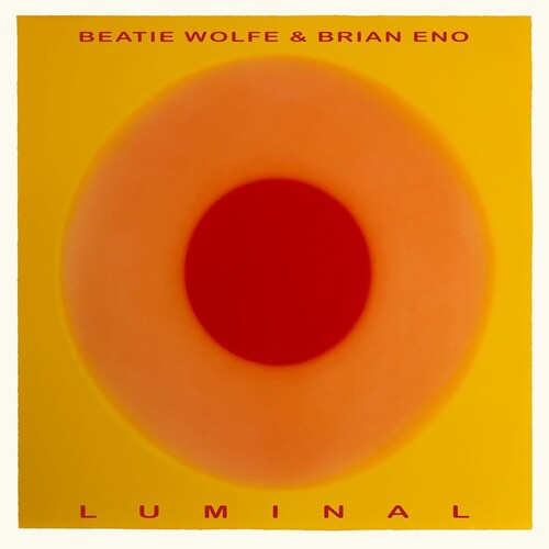 ENO,BRIAN / WOLFE,BEATIE - LUMINAL