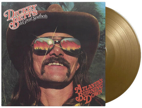 BETTS,DICKEY & GREAT SOUTHERN - ATLANTA'S BURNING DOWN