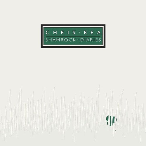 REA,CHRIS - SHAMROCK DIARIES