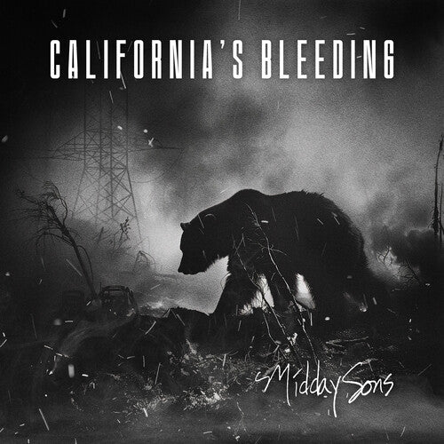 MIDDAY SONS - CALIFORNIA'S BLEEDING
