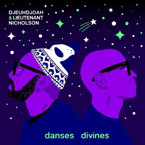 DJEUHDJOAH / NICHOLSON,LIEUTENANT - DIVINE DANCES