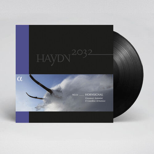 IL GIARDINO ARMONICO / HAYDN - HAYDN 2032 VOL. 13 - HORN SIGNAL