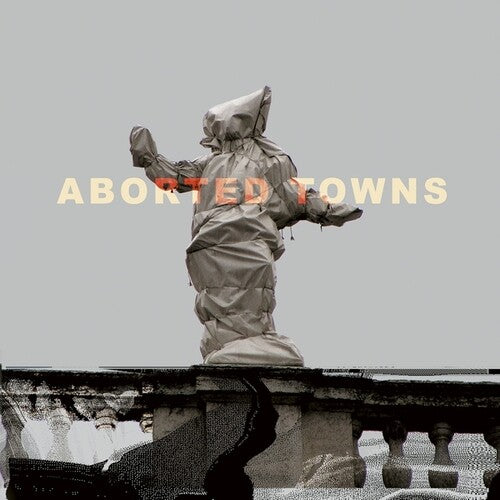 SIGILLUM S - ABORTED TOWNS THE DEADLY SILENCE BEFORE UTOPIA