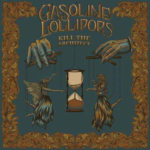 GASOLINE LOLLIPOPS - KILL THE ARCHITECT