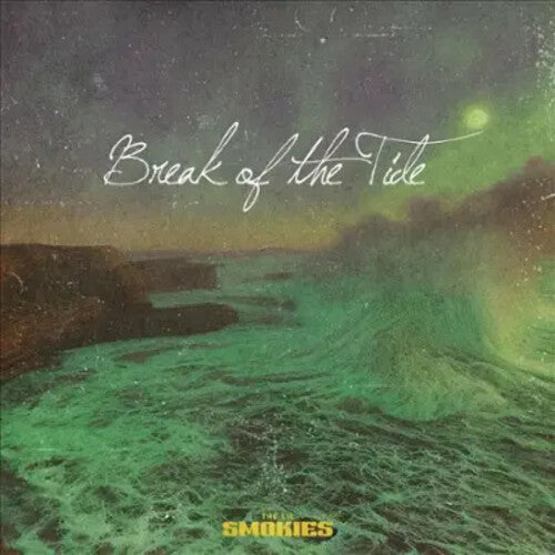 Lil Smokies – Break Of The Tide