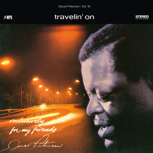 OSCAR PETERSON TRIO - TRAVELIN' ON (EXCLUSIVELY FOR MY FRIENDS VOL. 6)
