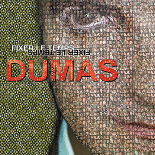 DUMAS - FIXER LE TEMPS