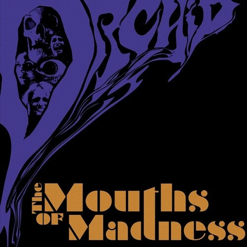 Orchid – The Mouths Of Madness