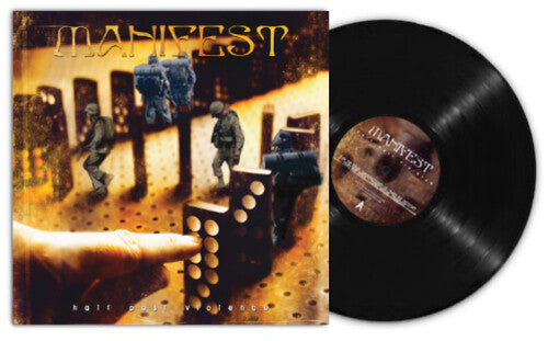 MANIFEST - HALF PAST VIOLENCE - 20TH ANNIVERSARY