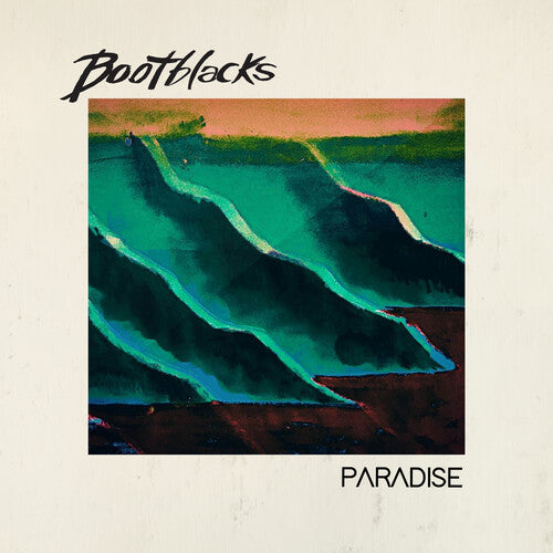 BOOTBLACKS - PARADISE