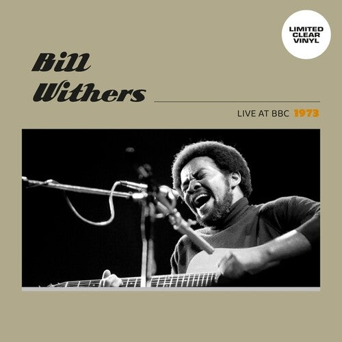 WITHERS,BILL - LIVE AT BBC 1973