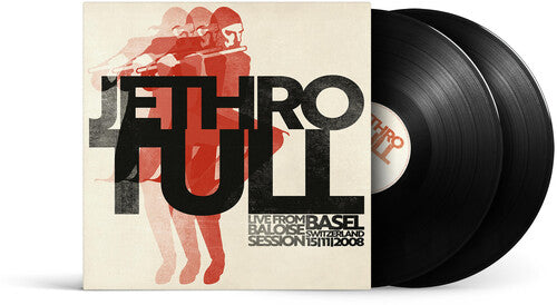 JETHRO TULL - LIVE FROM BALOISE SESSION 2008