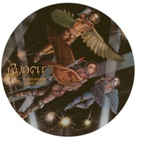 BUDGIE - IF I WERE BRITANNIA - PICTURE DISC